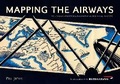 Cover: Mapping the Airways - Amberley Publishing