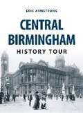 Cover: Central Birmingham History Tour - Amberley Publishing