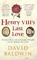 Bild: Henry VIII's Last Love - Amberley Publishing