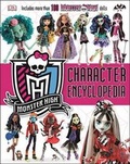 Cover: Monster High Character Encyclopedia - DK Publishing (Dorling Kindersley)