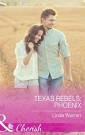 Cover: Texas Rebels: Phoenix - Mills & Boon