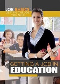 Enlarge image Cover: Getting a Job in Education - Rosen Young Adult