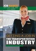 Cover: Getting a Job in the Transportation Industry - Rosen Young Adult