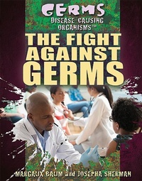 Enlarge image Cover: The Fight Against Germs - Rosen Central