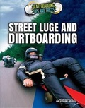 Cover: Street Luge and Dirtboarding - Rosen Central