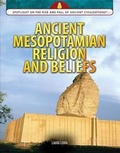 Cover: Ancient Mesopotamian Religion and Beliefs - Rosen Young Adult