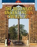 Cover: The Decline of Ancient Indian Civilization - Rosen Young Adult