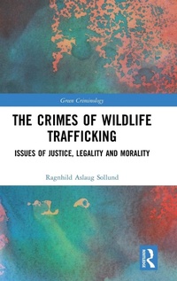 Abbildung von: The Crimes of Wildlife Trafficking - Routledge