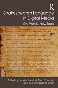 Enlarge image Cover: Shakespeare's Language in Digital Media - Routledge
