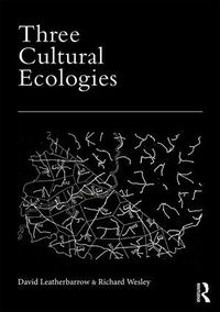 Enlarge image Cover: Three Cultural Ecologies - Routledge