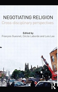 Enlarge image Cover: Negotiating Religion - Routledge