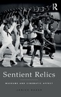 Cover: Sentient Relics - Routledge