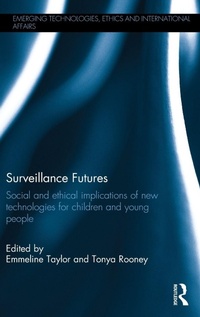 Enlarge image Cover: Surveillance Futures - Routledge