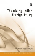 Cover: Theorizing Indian Foreign Policy - Routledge