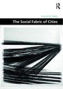 Cover: The Social Fabric of Cities - Routledge