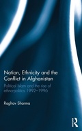 Cover: Nation, Ethnicity and the Conflict in Afghanistan - Routledge