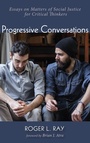 Cover: Progressive Conversations - Wipf & Stock Publishers