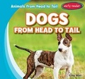 Cover: Dogs from Head to Tail - Gareth Stevens Publishing