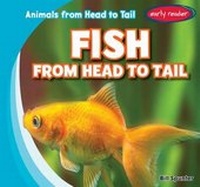 Enlarge image Cover: Fish from Head to Tail - Gareth Stevens Publishing