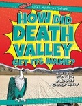 Cover: How Did Death Valley Get Its Name? - Gareth Stevens Publishing