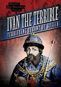Cover: Ivan the Terrible - Gareth Stevens Publishing