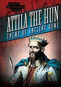 Enlarge image Cover: Attila the Hun - Gareth Stevens Publishing