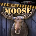 Cover: Massive Moose - Gareth Stevens Publishing