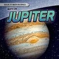 Cover: Math on Jupiter - Gareth Stevens Publishing