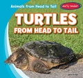 Cover: Turtles from Head to Tail - Gareth Stevens Publishing