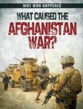 Cover: What Caused the Afghanistan War? - Gareth Stevens Publishing