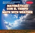 Cover: Matematicas Con El Tiempo / Math with Weather - Gareth Stevens Publishing
