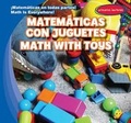 Cover: Matematicas Con Juguetes / Math with Toys - Gareth Stevens Publishing