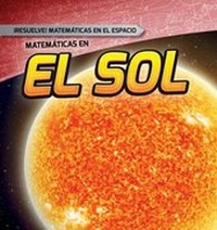 Enlarge image Cover: Matematicas En El Sol (Math on the Sun) - Gareth Stevens Publishing