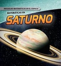 Enlarge image Cover: Matematicas En Saturno (Math on Saturn) - Gareth Stevens Publishing