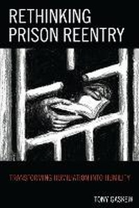Enlarge image Cover: Rethinking Prison Reentry - Lexington Books