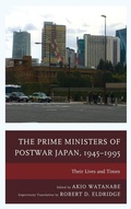 Cover: The Prime Ministers of Postwar Japan, 1945-1995 - Lexington Books