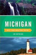 Cover: Michigan Off the Beaten Path (R) - Globe Pequot Press