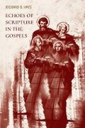Cover: Echoes of Scripture in the Gospels - Baylor University Press