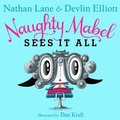 Cover: Naughty Mabel Sees It All - Simon & Schuster Books for Young Readers