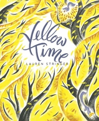 Enlarge image Cover: Yellow Time - Beach Lane Books