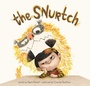Cover: The Snurtch - Atheneum Books for Young Readers