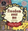 Cover: Freedom Over Me - Atheneum