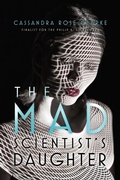 Cover: The Mad Scientist's Daughter - Saga Press