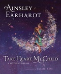 Cover: Take Heart, My Child - Aladdin Paperbacks