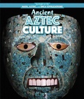 Cover: Ancient Aztec Culture - PowerKids Press