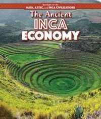 Abbildung von: The Ancient Inca Economy - PowerKids Press