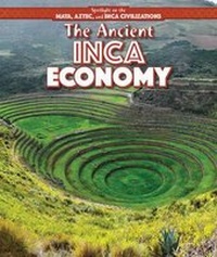 Abbildung von: The Ancient Inca Economy - PowerKids Press