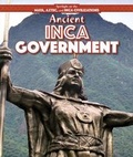 Cover: Ancient Inca Government - PowerKids Press