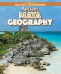 Cover: Ancient Maya Geography - PowerKids Press