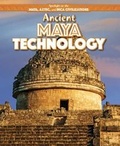 Cover: Ancient Maya Technology - PowerKids Press